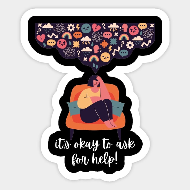 It's Okay To Ask For Help. Sticker by Little Designer